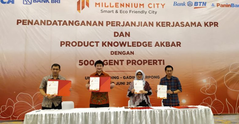 Millennium City Gandeng Empat Bank dan 500 Agen Properti